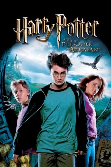 Harry Potter và Tên Tù Nhân Ngục Azkaban (Harry Potter 3: Harry Potter and the Prisoner of Azkaban)