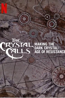 Hậu trường - Pha lê đen: Kỷ nguyên kháng chiến (The Crystal Calls Making the Dark Crystal: Age of Resistance)
