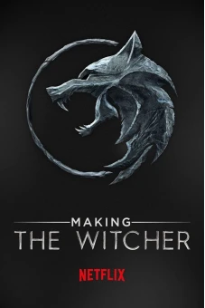 Hậu trường: Thợ săn quái vật (Making The Witcher)