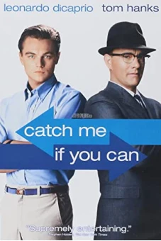 Hãy bắt tôi nếu có thể (Catch Me If You Can)