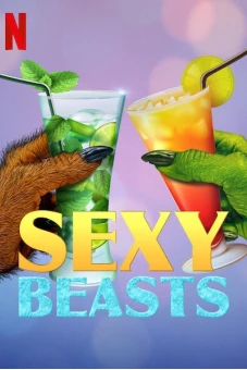 Hẹn hò cùng quái thú (Phần 2) (Sexy Beasts (Season 2))