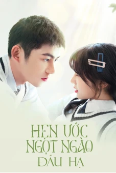 Hẹn Ước Ngọt Ngào Đầu Hạ (Promise in the Summer)