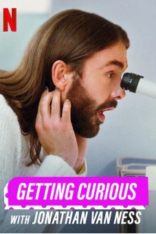 Hiếu kỳ cùng Jonathan Van Ness (Getting Curious with Jonathan Van Ness)
