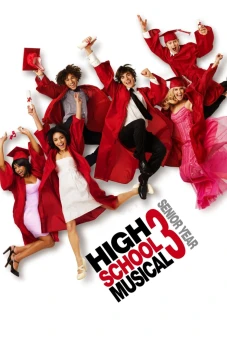 High School Musical 3: Lễ Tốt Nghiệp (High School Musical 3: Senior Year)