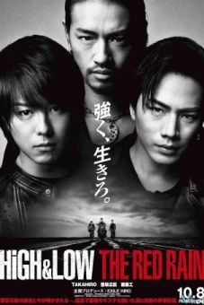 HiGH&LOW: Cơn mưa đỏ (High & Low The Red Rain)