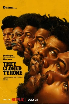 Họ nhân bản Tyrone (They Cloned Tyrone)