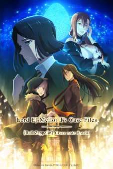 Hồ Sơ Của Lord El-Melloi Đệ Nhị - Chuyến Tàu Sưu Tập Ma Nhãn (Tập Đặc Biệt) (Lord El-Melloi II Case Files: Rail Zeppelin Grace Note, Lord El-Melloi II Sei no Jikenbo: Rail Zeppelin Grace Note)