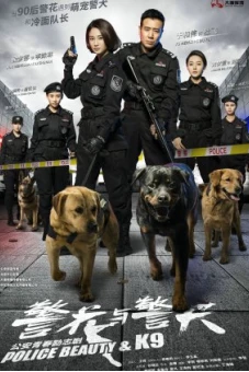 Hoa Khôi Và Cảnh Khuyển (Police Beauty & K9)