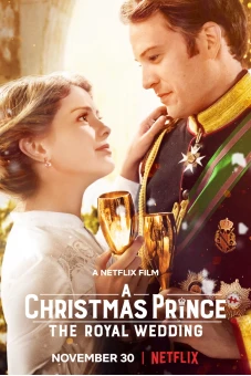 Hoàng tử Giáng sinh: Đám cưới hoàng gia (A Christmas Prince: The Royal Wedding)