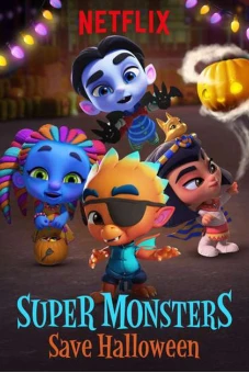 Hội quái siêu cấp: Giải cứu Halloween (Super Monsters Save Halloween)