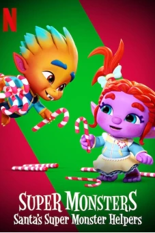 Hội Quái Siêu Cấp: Giúp đỡ ông già Noel (Super Monsters: Santa’s Super Monster Helpers)