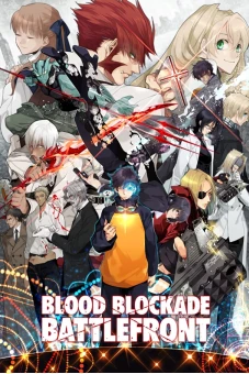Huyết Giới Chiến Tuyến (Blood Blockade Battlefront)