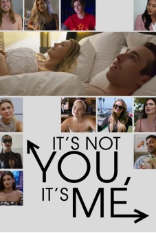 It's Not You, It's Me
