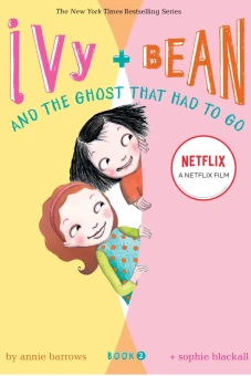 Ivy + Bean: Tống cổ những con ma (Ivy + Bean: The Ghost That Had to Go)