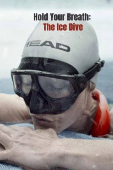 Johanna Nordblad: Lặn dưới băng (Hold Your Breath: The Ice Dive)