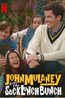 John Mulaney và những đứa trẻ mang đồ ăn từ nhà (John Mulaney & The Sack Lunch Bunch)
