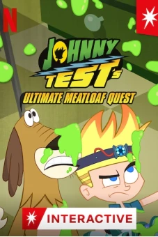 Johnny Test: Sứ mệnh thịt xay (Johnny Test's Ultimate Meatloaf Quest)