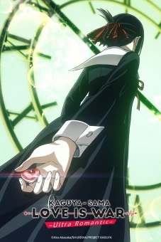 Kaguya-sama: Cuộc Chiến Tỏ Tình - Ultra Romantic (Kaguya-sama wa Kokurasetai: Tensai-tachi no Ren'ai Zunousen - Ultra Romantic)