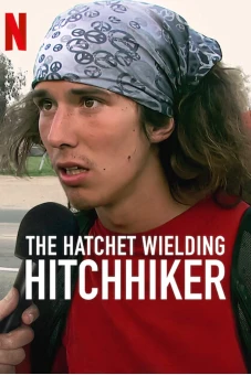 Kai: Sát thủ đi nhờ xe (The Hatchet Wielding Hitchhiker)