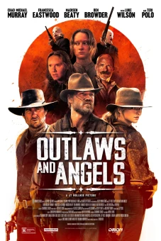 Kẻ Cướp Và Thiên Thần (Outlaws And Angels)