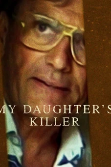 Kẻ giết con gái tôi (My Daughter’s Killer)