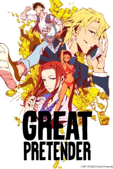 Kẻ lừa đảo vĩ đại (Phần 1) (Great Pretender (Season 1))