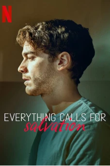 Khao khát cứu rỗi (Everything Calls for Salvation)