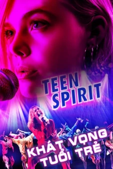 Khát Vọng Tuổi Trẻ (Teen Spirit)