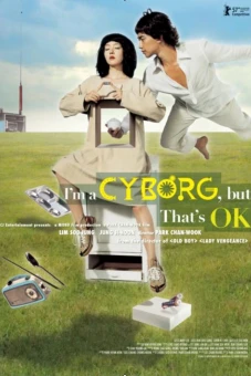 Khi người điên yêu (I'm a Cyborg, but That's Ok)