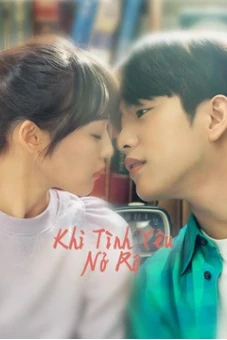 Khi Tình Yêu Nở Rộ (When My Love Blooms)