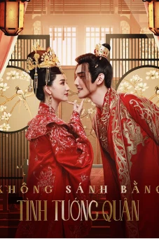 Không Sánh Bằng Tình Tướng Quân ( Marry Me, My Queen)