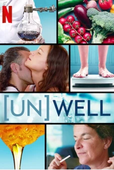 (Không) Tốt cho sức khỏe ((Un)Well)