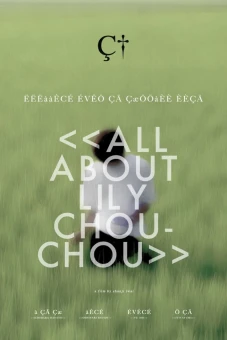 Khúc Cầu Siêu Của Tuổi Trẻ (All About Lily Chou-Chou)