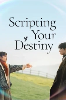 Kịch Bản Cuộc Đời (Scripting Your Destiny)