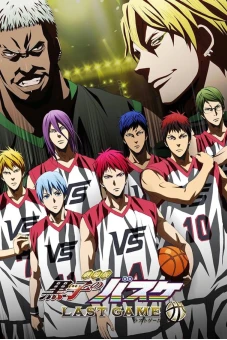 Kuroko Tuyển Thủ Vô Hình: Trấn Đấu Cuối Cùng (Kuroko's Basketball: Last Game)
