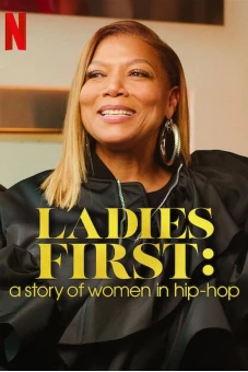 Ladies First: Câu chuyện về phụ nữ trong hip-hop (Ladies First: A Story of Women in Hip-Hop)