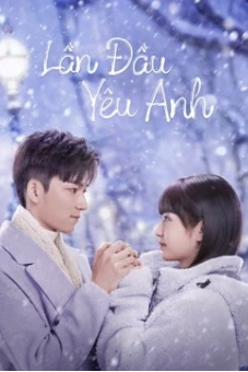 Lần Đầu Yêu Anh (Special: First Love)