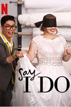 Lễ cưới trong mơ (Say I Do)