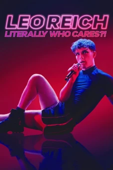 Leo Reich Ai Thèm Quan Tâm Chứ? (Leo Reich: Literally Who Cares?!)