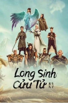 Long Sinh Cửu Tử (THE DRAGON NINE)