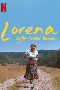 Lorena: Cô gái điền kinh (Lorena, Light-Footed Woman)