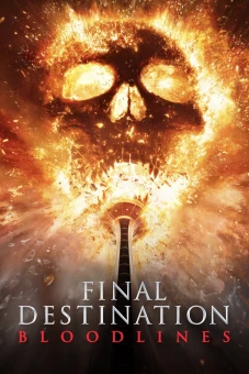 Lưỡi hái tử thần 6: Huyết thống (Final Destination Bloodlines)