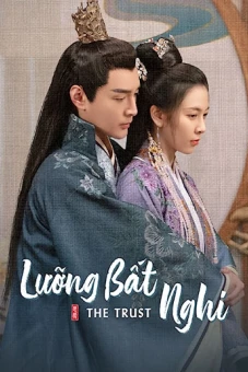 Lưỡng Bất Nghi (The Trust)