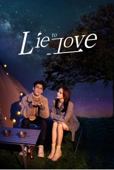 Lương Ngôn Tả Ý (Lie To Love)