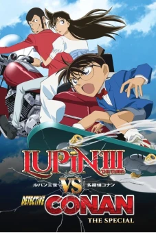 Lupin Đệ Tam & Thám Tử Conan (Lupin III vs. Detective Conan)