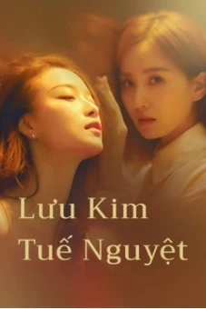 Lưu Kim Tuế Nguyệt (My Best Friend’s Story)
