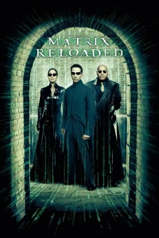 Ma Trận 2: Tái Lập (The Matrix Reloaded)