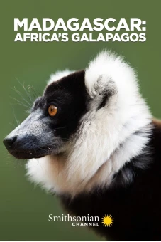 Madagascar: Africa's Galapagos