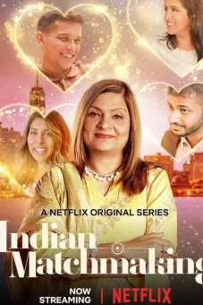 Mai mối Ấn Độ (Indian Matchmaking)