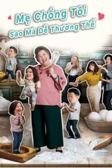 Mẹ Chồng Tôi Sao Mà Dễ Thương Thế (U Motherbaker)